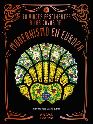 cover image of 70 Viajes fascinantes a las joyas del modernismo en Europa